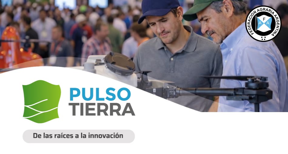 Pulso Tierra: la nueva propuesta de Federación Agraria para proyectar el futuro